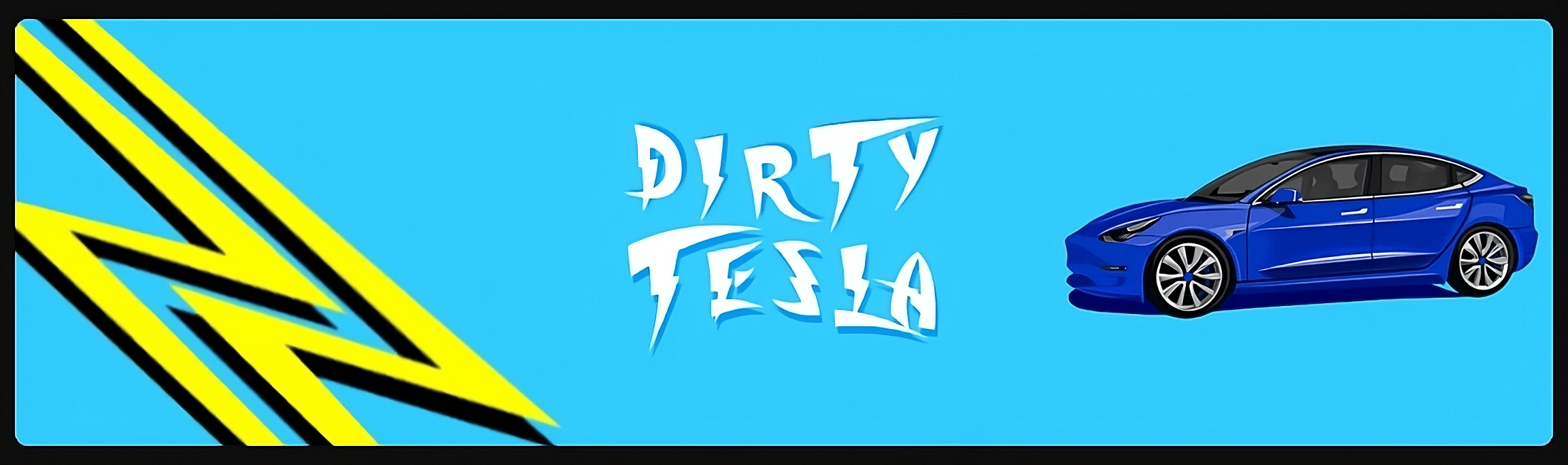 Blue Tesla car illustration on the right, with stylized text "Dirty Tesla" in the center. Zigzag yellow and black design on the left, all against a bright blue background.